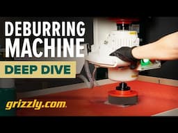 GRIZZLY Deburring Machine Deep Dive - Model G0974