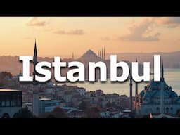 Istanbul Turkey 2025 - Full Travel Guide