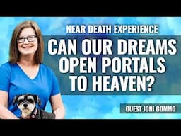 Meeting our Deceased Loved Ones in Dreams  Joni Gommo