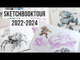 Sketchbooktour 2022-2025 ink, inkwash, watercolor, fountainpen