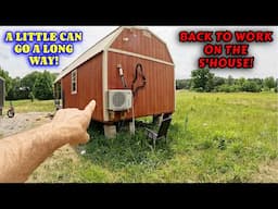GETTING BACK INTO THE SWING OF THINGS | work, couple builds, tiny house, homesteading, off-grid |