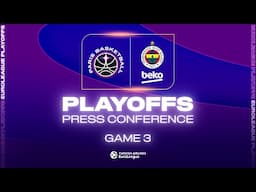 POST GAME press conference | Paris Basketball vs Fenerbahce game 3