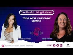 What Is Your Love Legacy?