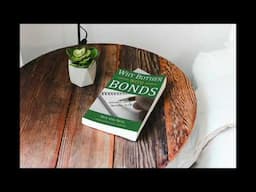 Summary review of "Why Bother With Bonds" by Rick Van Ness