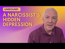 Unbound: A Narcissist's Hidden Depression