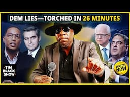 From Lemon to Cenk Tim Black Destroys Every Democrat Talking Point in 26 Minutes