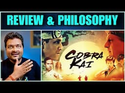 Cobra Kai (Season 1 to 6) - Review & PHILOSOPHY EXPLAINED