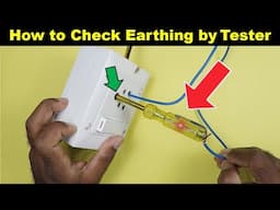 How to Check Earthing by Using Line Tester @TheElectricalGuy