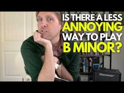 Easier Ways to Play the B Minor Chord - Tiny Tuesday Tips with sTuart!
