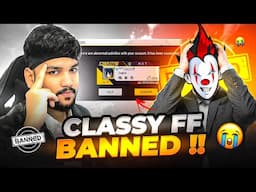 Classy FF Hacker ID BANNED !! 😡💔@classyfreefire