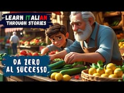 Why Success Is Never A Straight Line | Learn Italian Through Stories | B1 Level