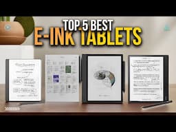 [Top 5] Best E-Ink Tablets of 2025! Best Tablet for Readers, Writers and Professionals