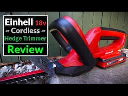 Einhell 18v Cordless Hedge Trimmer Model: GC-CH 1846 Li (Tool Review)