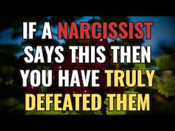 If A Narcissist Says This Then You Have Truly Defeated Them | NPD | Narcissism | BehindTheScience