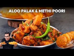 Aloo Palak & Methi Poori Recipe | घर पर बनाएं टेस्टी आलू पालक मेथी पूरी | Chef Ajay Chopra