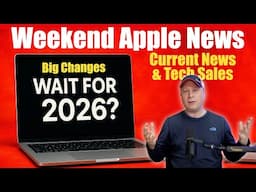 M5 or M6 MacBook Redesign and OLED?, Best Mac Value Now, Vision Pro 2, & More Apple News
