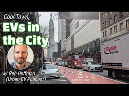 EV Ownership in the City: What to Buy/Where to Charge? | C-to-C EVs 36 w/ Rob Hoffman, Urban EV Pod