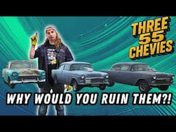 I Built THREE '55 Chevies- Only One Left Us With Regrets.