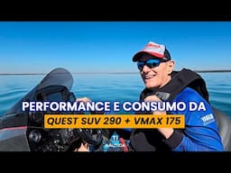 Veja o consumo da BASS BOAT QUEST SUV 290 equipada com Yamaha VMAX 175