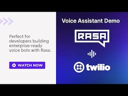 Twilio + Rasa: Voice Assistant Demo