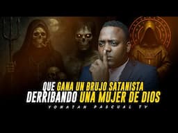 QUE GANA UN BRUJO SATANISTA DERRIBANDO UNA MUJER DE DIOS HOY TE LO CUENTO