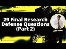29 Final research Defense Questions (Part 2)