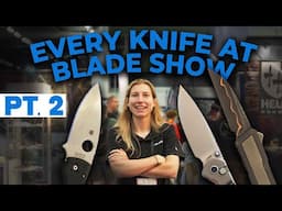 Every Knife at Blade Show ATL 2025 - Part 2