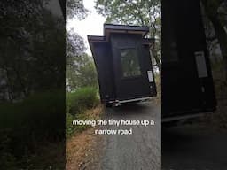 moving the tiny house up a narrow road #tinyhousetrailer #tinyhouse #tinyhome