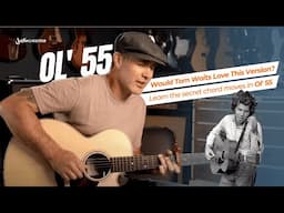 Ol' 55 by Tom Waits | Guitar Lesson (Acoustic Arrangement)