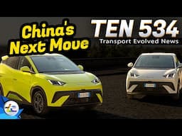 TEN Transport Evolved News Episode 534:- BYD's Coming After Legacy Automakers (And Tesla!)