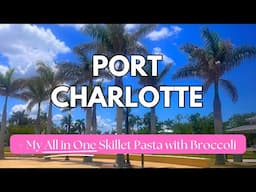 All In One Skillet Pasta Recipe! |Port Charlotte + Chatty Time with Me