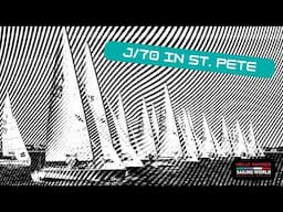 J/70 in St. Pete -  Helly Hansen SWRS 2025