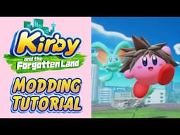 How to Install Kirby and The Forgotten Land Mods | Switch Mod TUTORIAL