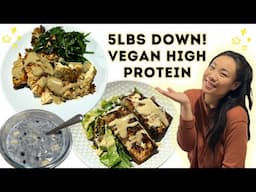 Vegan High Protein Diet: 5 Lbs Down and Counting!