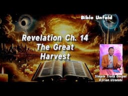 Revelation Ch. 14 The Great Harvest by Kyrian Uzoeshi