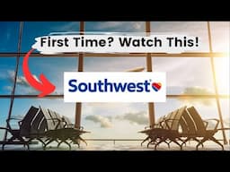 5 Things You MUST Know Before Flying Southwest Airlines