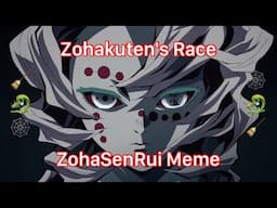 Zohakuten’s Race - ZohaSenRui Meme