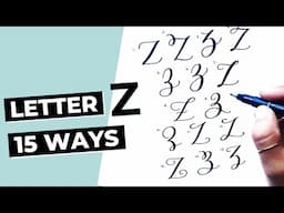 15 Ways To Write The Letter "Z" in Brush Calligraphy