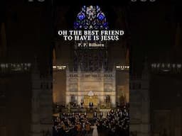 Oh, the Best Friend to Have is Jesus