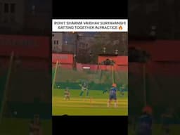 Rohit Sharma And Vaibhav Sooryavanshi Batting Together in Practice Hits 6 🔥🔥 #rohitsharma #vaibhav