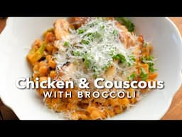 Chicken & Couscous with Broccoli | Chef Tom X All Things Barbecue