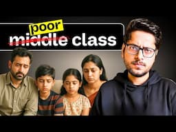Why Indian Middle Class is so Poor?