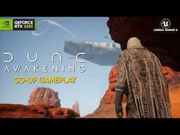 DUNE AWAKENING First Co-op Gameplay RTX 5090 | Most Ambitious Survival Open World MMO coming in 2025