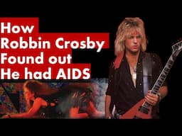 How Robbin Crosby of RATT found out he had AIDS
