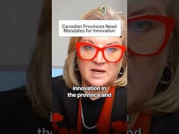 Canadian Provinces Need Mandates for Innovation