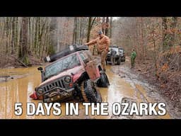 5 Days in the Ozarks - Ozark Overland Adventure Trail - Full Video