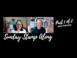 Sunday Stamping Ep 210 Stamp Along Featuring Stampin' Up! Suites
