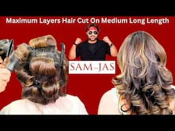 Maximum Layers Hair Cut On Medium Long Length by Jas Sir From Sam and Jas Hair SAcademy Mumbai