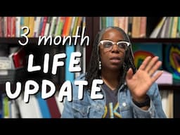 Where We've Been and What's Been Happening | Homeschool Life Update | 3 Month Update