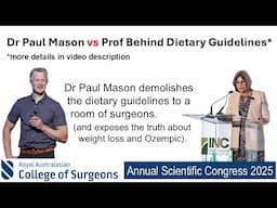 Dr. Paul Mason - 'Dr. Paul Mason vs Prof. Behind Dietary Guidelines'